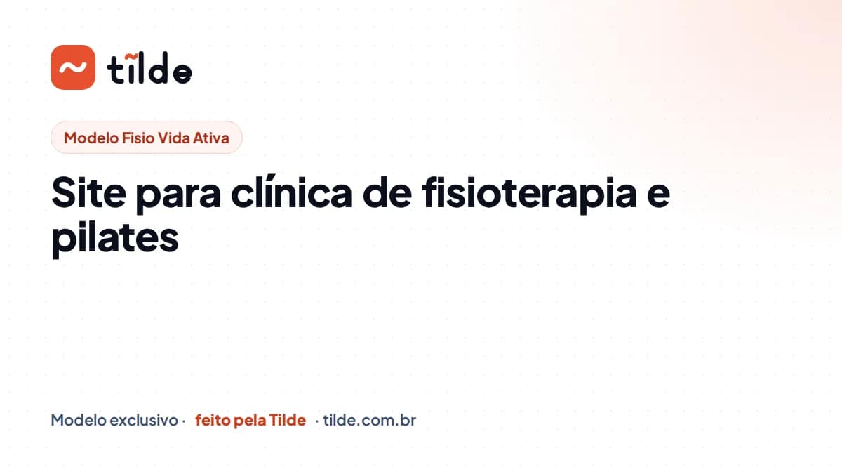 Capa com a marca Tilde e o título Site para clínica de fisioterapia